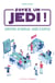 Soyez un Jedi ! - Survivre au bureau mode d'emploi