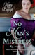 No Man's Mistress - Number 2 in series