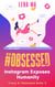 #obsessed: Instagram Exposes Humanity - Crazy & Obsessed, #2