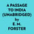 A Passage To India (Unabridged)