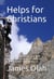 Helps for Christians - Christian Faith Series, #3