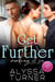 Get Further - Working It In, #3
