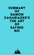 Summary of Damon Zahariades's The Art Of Saying NO