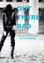 Out There Bad - Moses McGuire, #2
