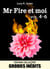 Mr Fire et moi - vol. 4-6