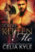 You're Kitten Me - Tiger Tails