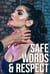 Safe Words & Respect