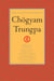 The Collected Works of Chögyam Trungpa: Volume 6 - Glimpses of Space; Orderly Chaos; Secret Beyond Thought; The Tibetan Book of the Dead: Commentary; Transcending Madness; Selected Writings