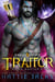 Traitor: Alien Hunter's Mate - Haalux Empire, #5