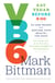 VB6 - Eat Vegan Before 6:00 to Lose Weight and Restore Your Health . . . for Good