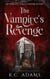 The Vampire's Revenge - Afterlife Calls, #8
