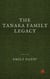 The Tanaka Family Legacy