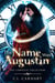 His Name Was Augustin Complete Collection - His Name Was Augustin, #7