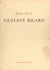 Gustave Ricard, sa vie et son œuvre (1823-1873) - Ouvrage orné de 178 illustrations dont 10 hors texte