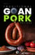 A Taste of Goa: Traditional Goan Pork Recipes (Part 1) - Traditional Pork Recipes, #1