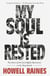 My Soul is Rested - The Story of the Civil Rights Movement in the Deep South