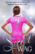 I Am The Secret WAG - The true story of my life as an England footballer's wife