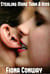 Stealing More than a Kiss