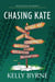Chasing Kate