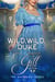 Wild, Wild Duke - The Wayward Yorks, #3