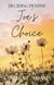 Deciding Destiny: Joe's Choice - Deciding Destiny, #2