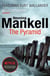 The Pyramid - Kurt Wallander