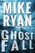 Ghost Fall - CIA Ghost, #3