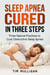 Sleep Apnea Cured in Three Steps