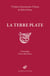 La Terre plate - Généalogie d'une idée fausse