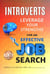 Introverts: Leverage Your Strengths for an Effective Job Search