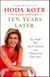 Ten Years Later - Six People Who Faced Adversity and Transformed Their Lives