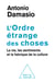L' Ordre étrange des choses - La vie, les sentiments et la fabrique de la culture