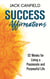 Success Affirmations - 52 Weeks for Living a Passionate and Purposeful Life