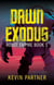 Dawn Exodus - Robot Empire, #1