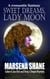 Sweet Dreams, Lady Moon
