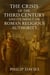 The Crisis of the Third Century and Its Impact on Roman Religious Authority
