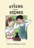 Sticks and Stones