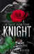If Not For The Knight - Knights Are Forever, #1