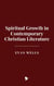 Spiritual Growth in Contemporary Christian Literature