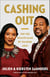 Cashing Out - Win the Wealth Game by Walking Away