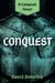 Conquest - A Conquest Novel