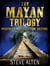 The Mayan Trilogy - from the bestselling author of The Meg - now a major film