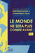 Le monde ne sera plus comme avant