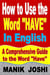 How to Use the Word “Have” In English: A Comprehensive Guide to the Word “Have” - Words In Common Usage, #4