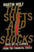 The Shifts and the Shocks - What we've learned – and have still to learn – from the financial crisis