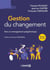 Gestion du changement : Vers un management polyphonique - Vers un management polyphonique