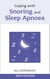 Coping with Snoring and Sleep Apnoea