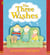 The Three Wishes