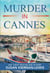 Murder in Cannes - The Maggie Newberry Mysteries, #10