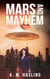 Mars and Mayhem